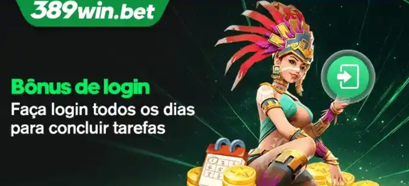 389Win Bonus Login